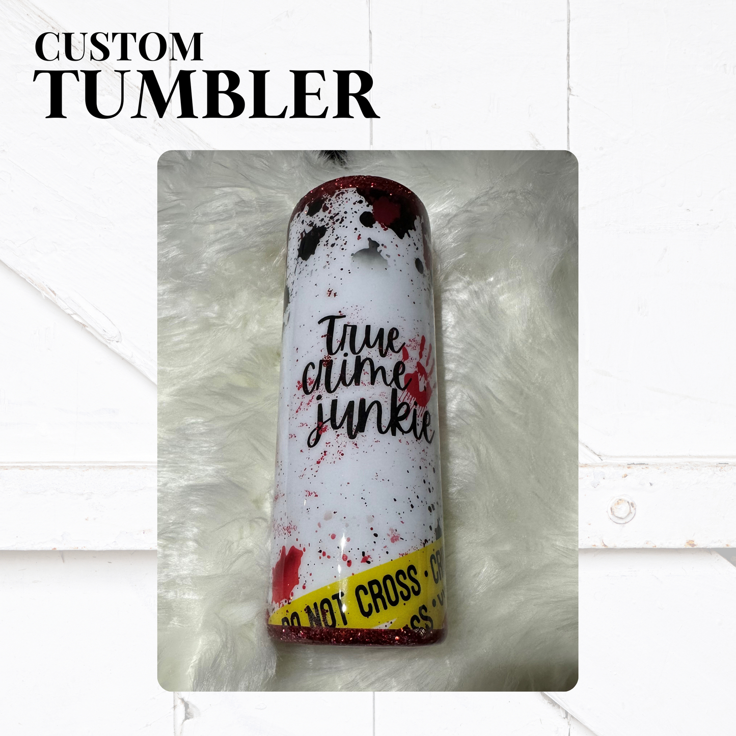 True Crime Junkie Tumbler